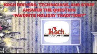 Koch Trucking Families Holiday Traditions