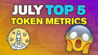 Token Metrics Top 5 Coins - July Edition