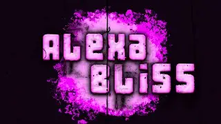 Alexa Bliss Custom Entrance Video (Titantron)