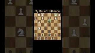 Insane Bullet Chess Game | 2 Great Moves and 1 Brilliant Move That Shocked My Opponent!