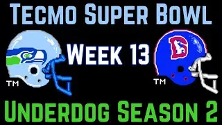 Underdog Season 2 Challenge - Seahawks vs Broncos Week 13 - Tecmo Super Bowl