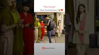 Heart Touching Scene🥹❤️&zwj;🩹| Zehri Writes 2 Status | #shorts #explore #sara #love #trending