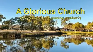 A Glorious Church. Lyrics for congregational Sing-a-Long Traditional hymn. Beautiful Piano