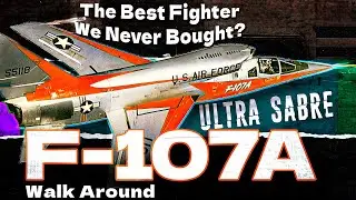 Rare Look: F-107A Prototype Walkaround