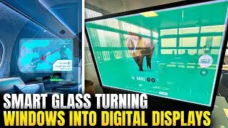 Smart Glass &ndash; Turning Windows Into Digital Display