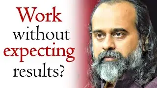 Is it possible to work without expecting results? || Acharya Prashant, on Bhagvad Gita (2020)