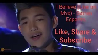 I Believe - Darren Espanto (MYX Live! Performance) HQ