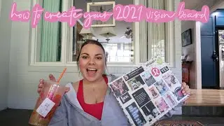 how to create a vision board || creating my 2021 vision board + 2021 goals!