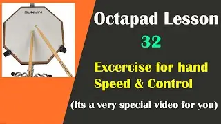 Octapad Lesson 32, Excercise for hand speed & control, Roland Octapad spd20,Octapad music.
