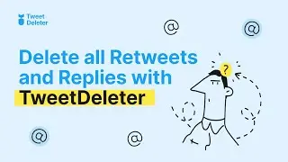 How to Delete All Retweets & Replies on Twitter (X)