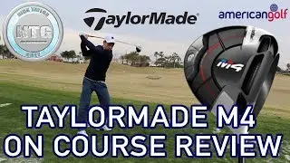 Taylormade M4 driver | Club Review | On course