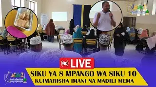 SIKU YA 8 MPANGO WA SIKU 10 ZA KUIMARISHA IMANI NA MAADILI MEMA KWA VIJANA WA KIISLAM.
