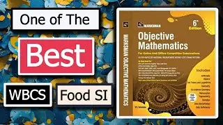 One of The Best Math Books For WBCS, Food SI, SSC CGL etc. | Marksman Objective Mathematics Book |