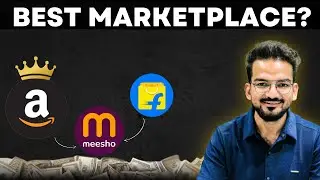 Amazon vs Flipkart vs Meesho - Best Marketplace for New Sellers in 2025 | Ecommerce for Beginners