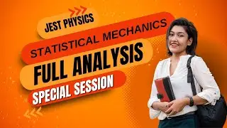 JEST Physics Statistical Mechanics Topic 01 Simplified #JEST2025 #StatMech #PhysicsPrep #ExamTips