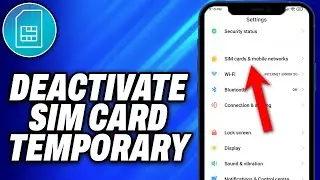 How To Deactivate Sim Card Temporary (2025) - Easy Fix