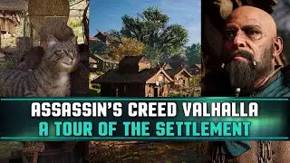 Assassin's Creed Valhalla - A Tour of the Settlement (Buildings, Interactions, Customization)