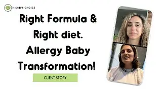 Right Formula, Right Diet! Allergy Baby Transformation.