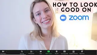 HOW TO LOOK GOOD ON ZOOM * For Work! 9 to 5, Full Time Job
