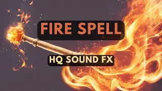 Fire Spell / Magic SOUND FX (NO Copyright)