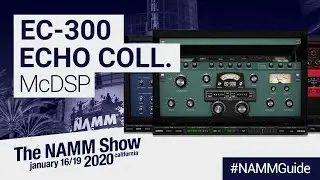 Product Specialist Demos EC-300 Echo Collection by McDSP | NAMM 2020