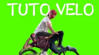 Tuto comment faire du v&eacute;lo feat smis