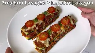 The BEST Zucchini Lasagna | High Protein, Low Carb, Full of Flavour