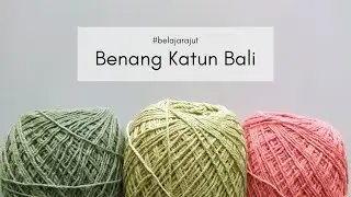 Review Singkat Benang Katun Bali