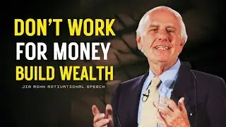 Wealth Over Wages: Jim Rohn&rsquo;s Wisdom for Success and Financial Freedom | Jim Rohn Motivation