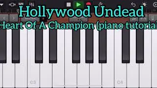 Hollywood Undead - Heart Of A Champion (piano tutorial) GalageBand