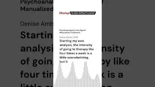 Psychoanalysis In The Age of Manualized Treatment