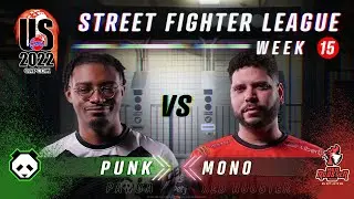 Punk (Necalli) vs. Mono (F.A.N.G) - FT2 - Street Fighter League Pro-US 2022 Week 15