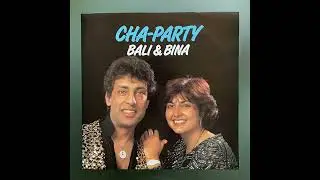 Bali & Bina - Cha-Party (Party Mix)