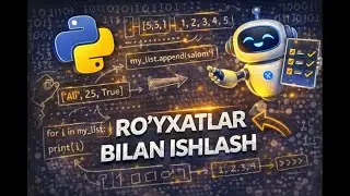Python’da ro‘yxatlar bilan ishlash | List asoslari 0 dan