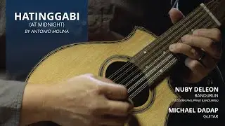 Hatinggabi (At Midnight) - Bandurlin (Modern Philippine Bandurria) & Guitar | Antonio Molina