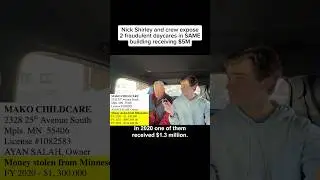 Nick Shirley EXPOSES $5M in Daycare Fraud