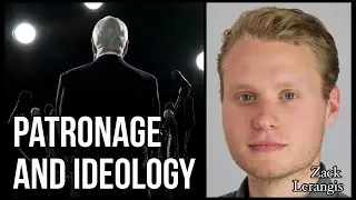 Patronage and Ideology