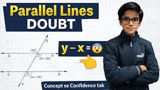 Lines & Angles Parallel Lines |Biggest Trap 😨 | y &minus; x = ? | Class 7 | Ayush STEM Academy 
