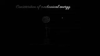 11th Physics Work Power Energy Part 7 Conservation Of Mechanical Energy