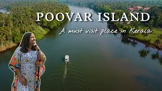 POOVAR ISLAND | Kerala Backwater | Staying at Estuary Sarovar Portico | Kerala Tourism