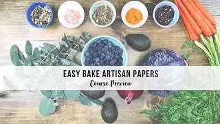 Easy Bake Artisan Papers Workshop with Roben-Marie Smith Preview