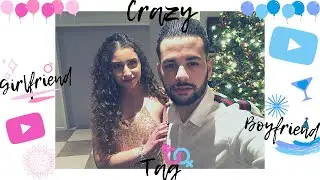 Crazy BOYFRIEND Tag !💙