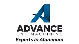 Welcome to Advance CNC, the Experts in Aluminum CNC Machining!