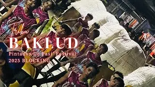 TRIBU BAKLUD BLOCKING | Pintados De Pasi Festival 2025