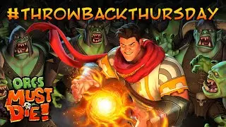 #ThrowbackThursday - Nananea Plays Orcs Must Die! August 7th, 2014
