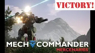 MechCommander: Mercenaries | Victory | My First Win