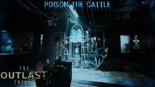The Outlast Trials &ndash; Poison The Cattle (Winter Kills Event Walkthrough)
