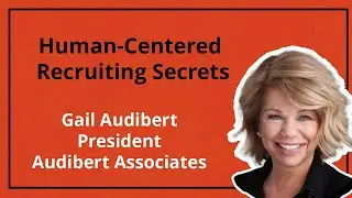 The Secrets to Winning Top Insurance Talent, with Gail Audibert