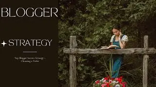 The Only Top Blogger Secrets Strategy &ndash; Choosing a Niche Video You Need to Watch