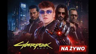 Ostatnie sprawy w Night City  | CYBERPUNK 2077 STREAM ( Przemoc Strzelbowa)